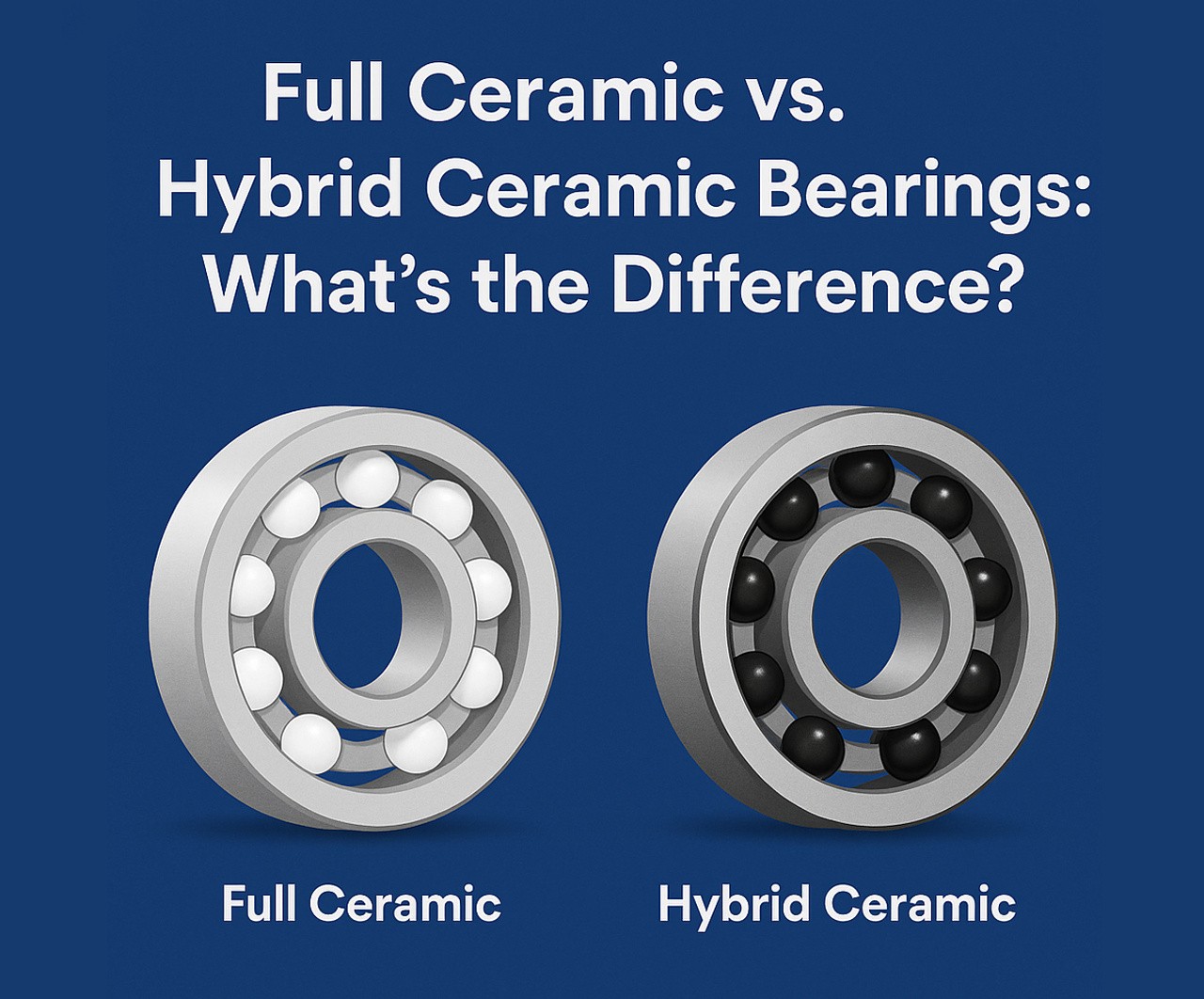 Hybrid Ceramic Bearings
